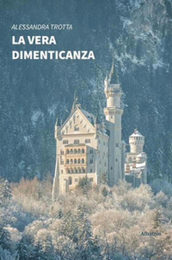 La vera dimenticanza - Librerie.coop La vera dimenticanza - Librerie.coop