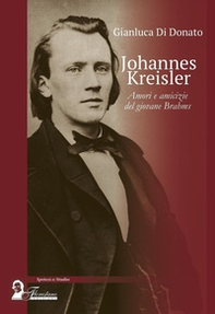 Johannes Kreisler. Amori e amicizie del giovane Brahms - Librerie.coop Johannes Kreisler. Amori e amicizie del giovane Brahms - Librerie.coop