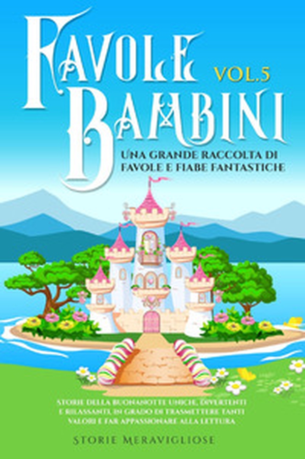 Favole per Bambini - Librerie.coop Favole per Bambini - Librerie.coop