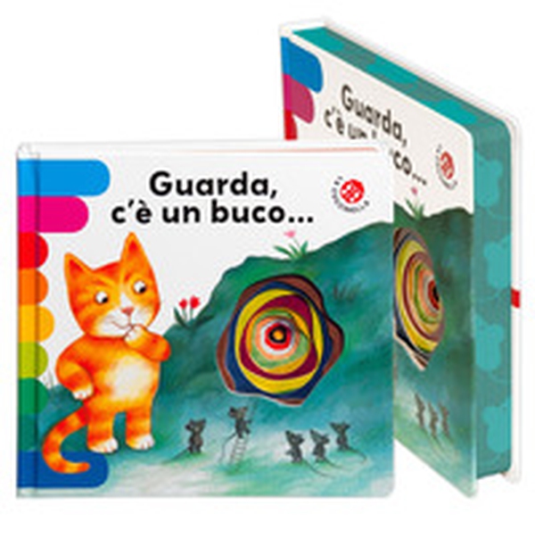 Guarda c'è un buco... Ediz. deluxe - Librerie.coop Guarda c'è un buco... Ediz. deluxe - Librerie.coop