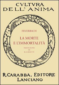 La morte e l'immortalità - Librerie.coop