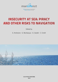 Insecurity at sea: piracy and other risks to navigation - Librerie.coop
