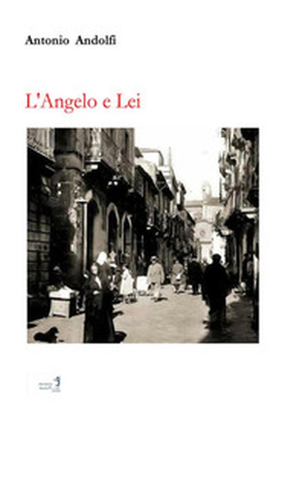 L'Angelo e Lei - Librerie.coop L'Angelo e Lei - Librerie.coop