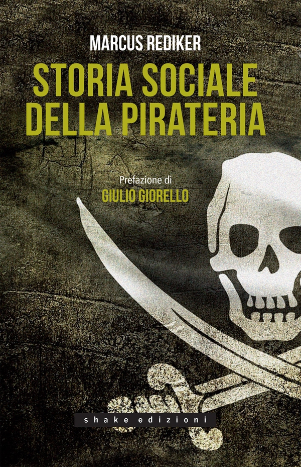 Storia Sociale Della Pirateria - Librerie.coop Storia Sociale Della Pirateria - Librerie.coop