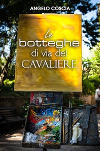 Le botteghe di Via del Cavaliere - Librerie.coop