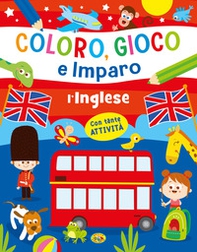 L'inglese. Coloro, gioco e imparo - Librerie.coop