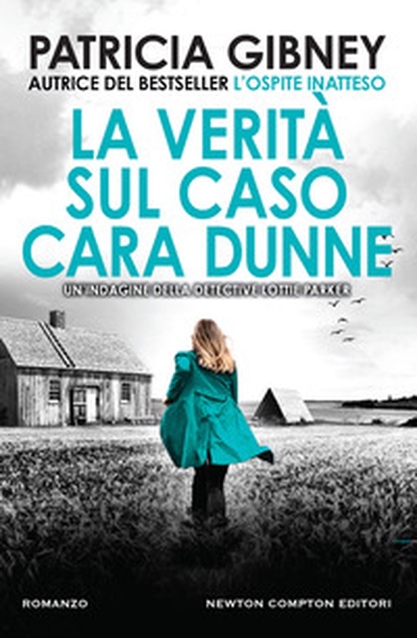 La verità sul caso Cara Dunne - Librerie.coop La verità sul caso Cara Dunne - Librerie.coop