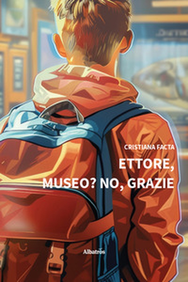 Ettore, museo? No, grazie - Librerie.coop