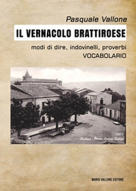 Il vernacolo brattiroese - Librerie.coop