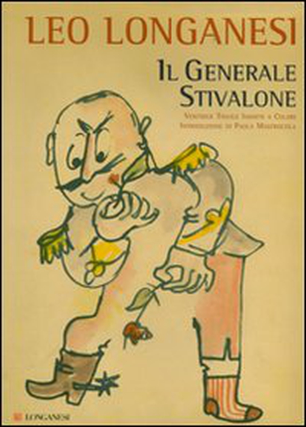 Il generale Stivalone - Librerie.coop Il generale Stivalone - Librerie.coop