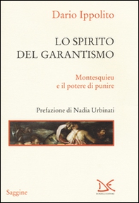 Lo spirito del garantismo. Montesquieu e il potere di punire - Librerie.coop