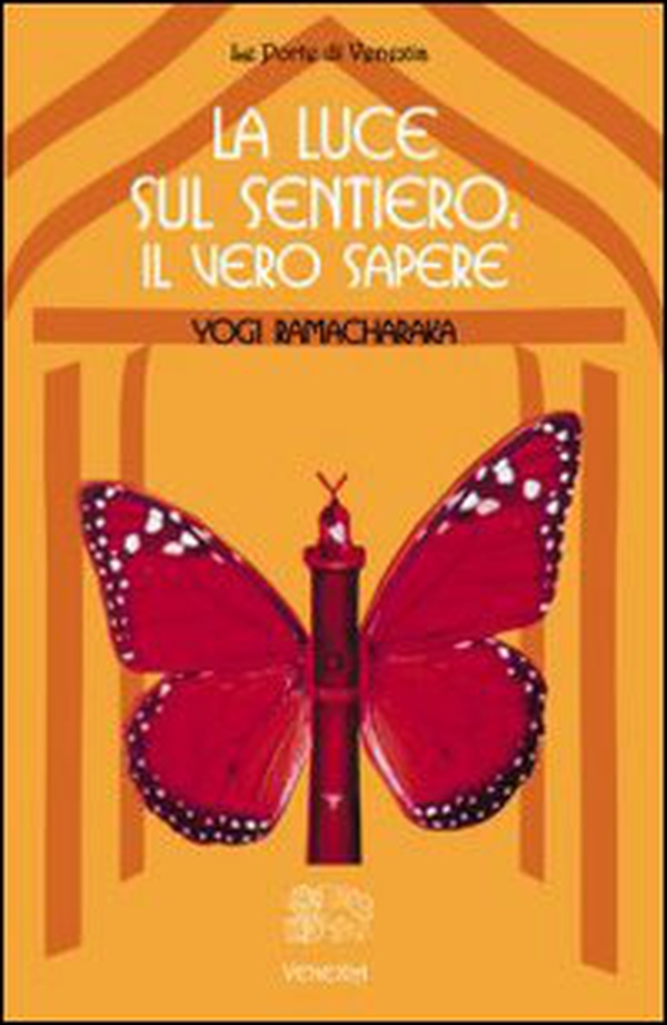 La luce sul sentiero: il vero sapere - Librerie.coop La luce sul sentiero: il vero sapere - Librerie.coop