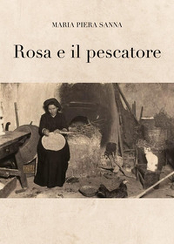Rosa e il pescatore - Librerie.coop Rosa e il pescatore - Librerie.coop