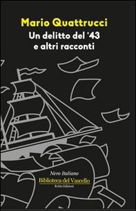 Un delitto del '43 e altri racconti - Librerie.coop Un delitto del '43 e altri racconti - Librerie.coop