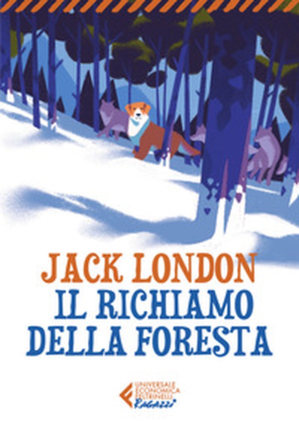 Il richiamo della foresta - Librerie.coop Il richiamo della foresta - Librerie.coop