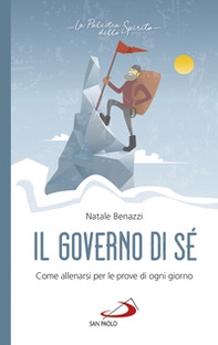 Il governo di sé. Come allenarsi per le prove di ogni giorno - Librerie.coop Il governo di sé. Come allenarsi per le prove di ogni giorno - Librerie.coop