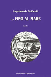 ... Fino al mare - Librerie.coop ... Fino al mare - Librerie.coop