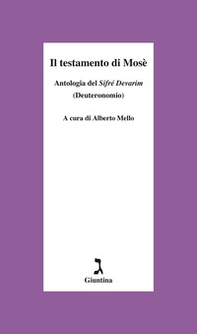 Il testamento di Mosè. Antologia del «Sifrè Devarim» (Deuteronomio) - Librerie.coop