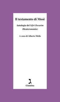 Il testamento di Mosè. Antologia del «Sifrè Devarim» (Deuteronomio) - Librerie.coop