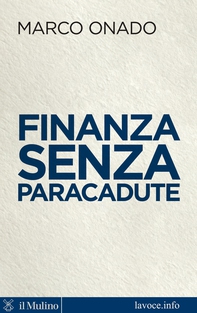 Finanza senza paracadute - Librerie.coop