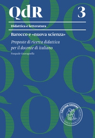 Barocco e «nuova scienza». Proposte di ricerca didattica per il docente di italiano - Librerie.coop