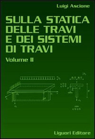 Sulla statica delle travi e dei sistemi delle travi - Librerie.coop Sulla statica delle travi e dei sistemi delle travi - Librerie.coop
