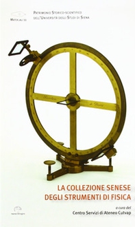 La collezione senese dagli strumenti di fisica. Materiali 11 - Librerie.coop