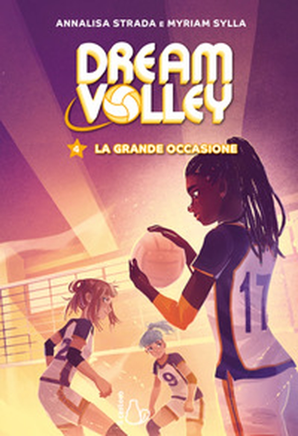 La grande occasione. Dream volley - Vol. 4 - Librerie.coop La grande occasione. Dream volley - Vol. 4 - Librerie.coop