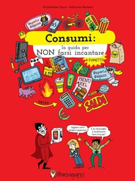 Consumi. La guida per non farsi incantare - Librerie.coop Consumi. La guida per non farsi incantare - Librerie.coop
