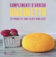 Uncinetto. Complementi d'arredo - Librerie.coop