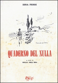 Quaderno del nulla e altri testi - Librerie.coop