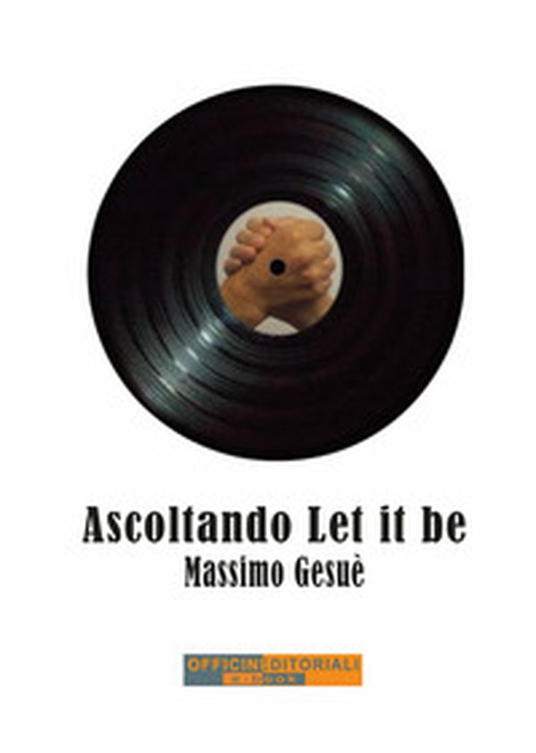 Ascoltando «Let it be» - Librerie.coop