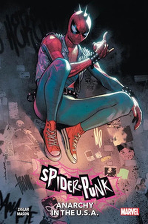 Anarchy in the U.S.A. Spider-Punk - Librerie.coop Anarchy in the U.S.A. Spider-Punk - Librerie.coop
