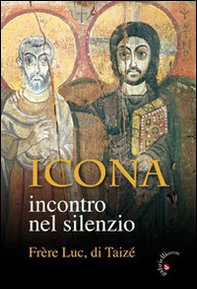 Icona. Incontro nel silenzio - Librerie.coop