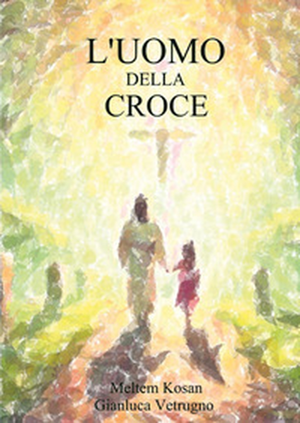 L'uomo della croce - Librerie.coop