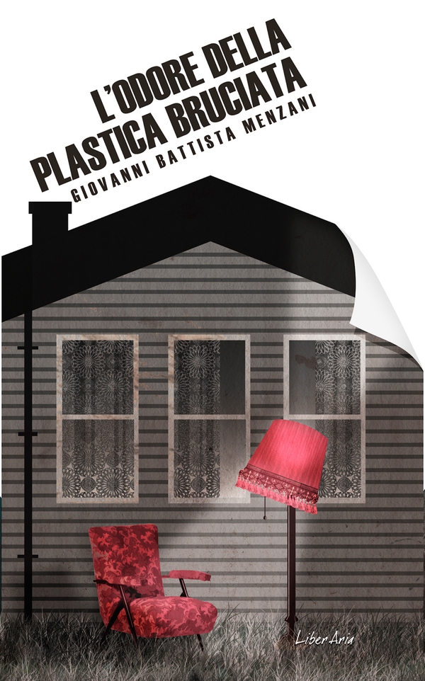 L'odore della plastica bruciata - Librerie.coop L'odore della plastica bruciata - Librerie.coop