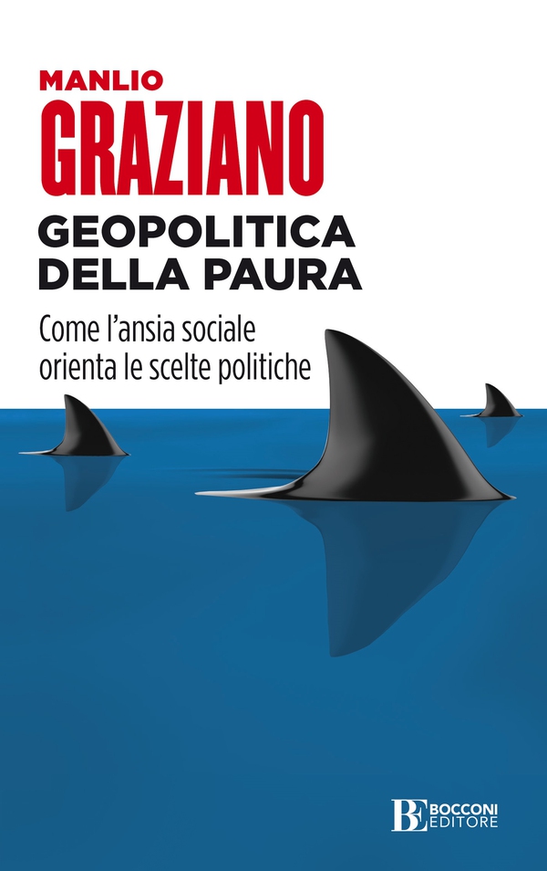 Geopolitica della paura - Librerie.coop Geopolitica della paura - Librerie.coop