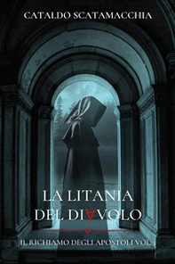 La litania del diavolo. Il richiamo degli apostoli - Vol. 3 - Librerie.coop
