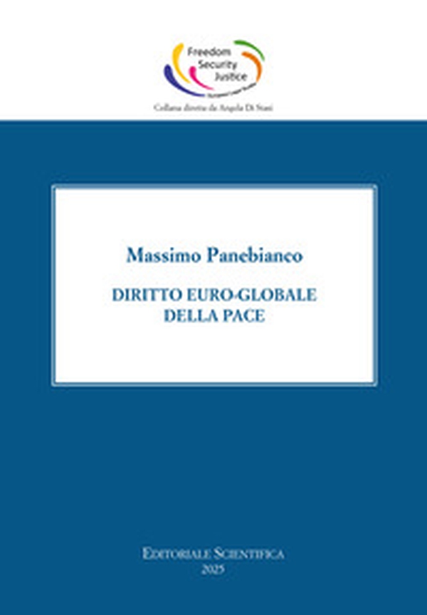 Diritto euro-globale della pace - Librerie.coop