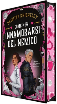 Come (non) innamorarsi del nemico. Ediz. deluxe - Librerie.coop
