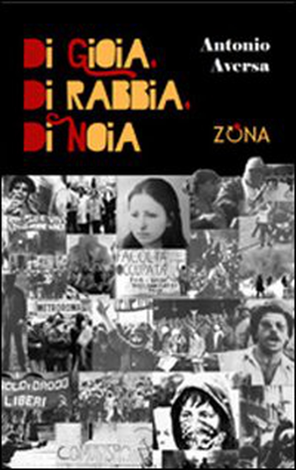 Di gioia, di rabbia, di noia - Librerie.coop Di gioia, di rabbia, di noia - Librerie.coop