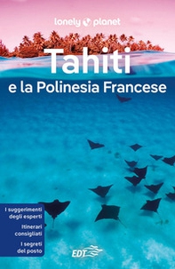Tahiti e la Polinesia francese - Librerie.coop