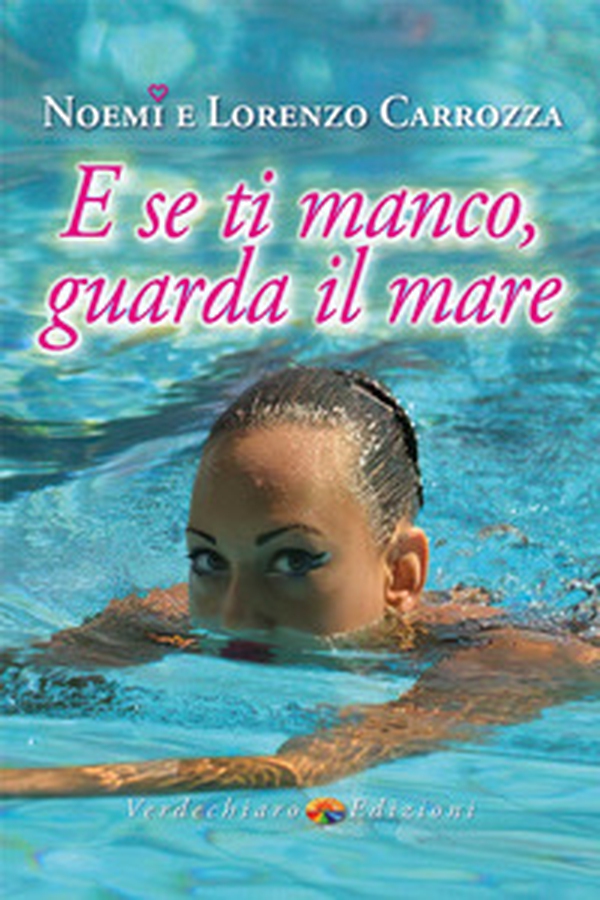 E se ti manco, guarda il mare - Librerie.coop E se ti manco, guarda il mare - Librerie.coop