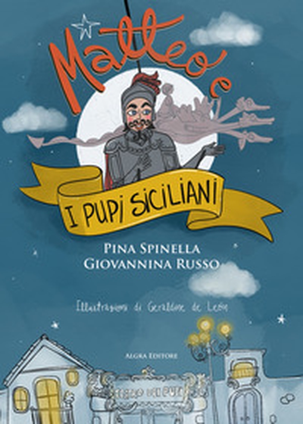 Matteo e i pupi siciliani - Librerie.coop Matteo e i pupi siciliani - Librerie.coop