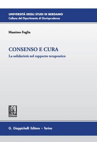 Consenso e cura - Librerie.coop Consenso e cura - Librerie.coop