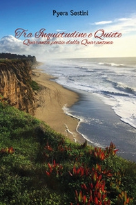 Tra Inquietudine e quiete. Quaranta poesie dalla quarantena - Librerie.coop