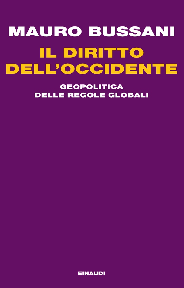 Il diritto dell'Occidente - Librerie.coop Il diritto dell'Occidente - Librerie.coop