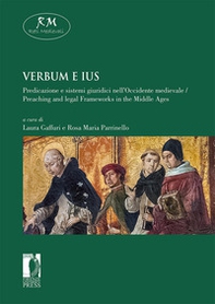 Verbum e ius. Predicazione e sistemi giuridici nell'Occidente medievale. Ediz. italiana, francese e inglese - Librerie.coop