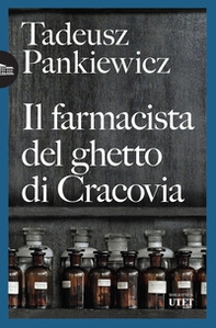 Il farmacista del ghetto di Cracovia - Librerie.coop