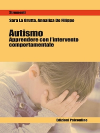 Autismo. Apprendere con il metodo comportamentale - Librerie.coop Autismo. Apprendere con il metodo comportamentale - Librerie.coop